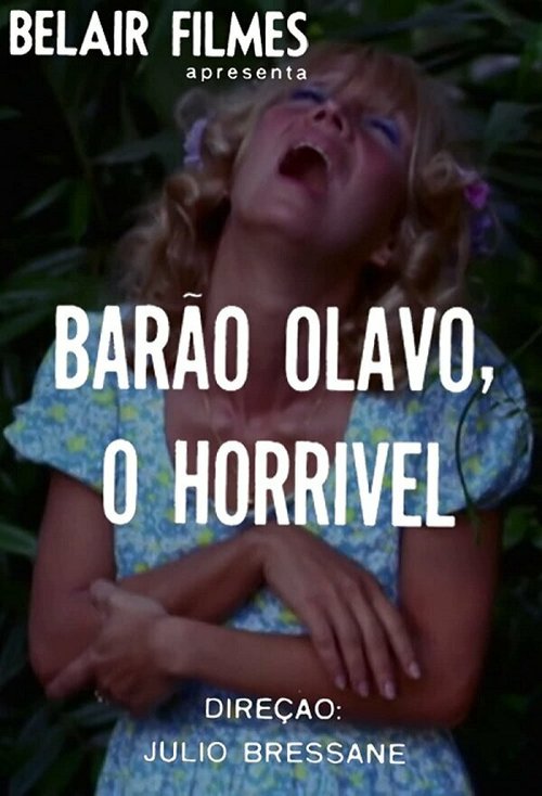 Обложка (Постер) Barão Olavo, o Horrível (1970) SATRip Обложка (Постер) Barão Olavo, o Horrível (1970) SATRip