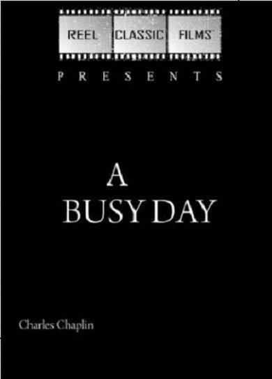 Обложка (Постер) Беспокойный день / A Busy Day (1914) Обложка (Постер) Беспокойный день / A Busy Day (1914)