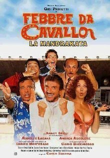 Обложка (Постер) Безумные скачки: Афера Мандраке / Febbre da cavallo - La mandrakata (2002) HDRip