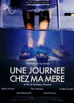 Обложка (Постер) Безумный день у матушки / Une journée chez ma mère (1993) HDRip