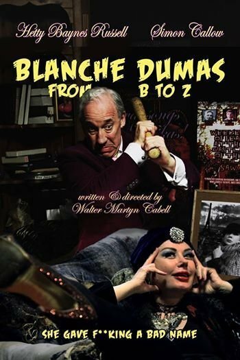 Обложка (Постер) Blanche Dumas from B to Z (2014) HDRip Обложка (Постер) Blanche Dumas from B to Z (2014) HDRip