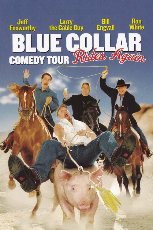 Обложка (Постер) Blue Collar Comedy Tour Rides Again (2004) HDRip