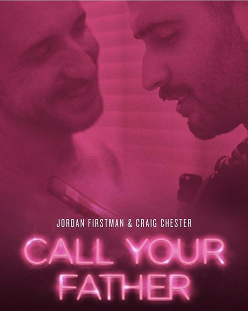 Обложка (Постер) Call Your Father (2016) CAMRip Обложка (Постер) Call Your Father (2016) CAMRip