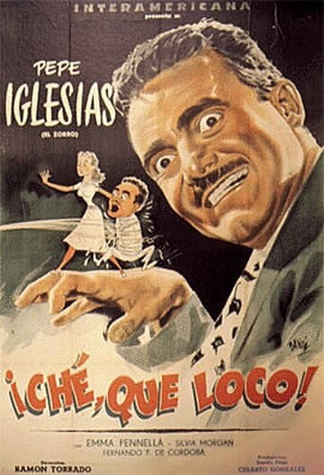 Обложка (Постер) ¡Che, qué loco! (1953) SATRip Обложка (Постер) ¡Che, qué loco! (1953) SATRip