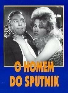 Обложка (Постер) Человек со спутником / O Homem do Sputnik (1959) SATRip Обложка (Постер) Человек со спутником / O Homem do Sputnik (1959) SATRip