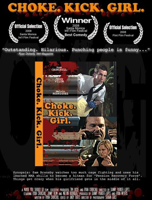 Обложка (Постер) Choke.Kick.Girl. (2008) HDRip Обложка (Постер) Choke.Kick.Girl. (2008) HDRip