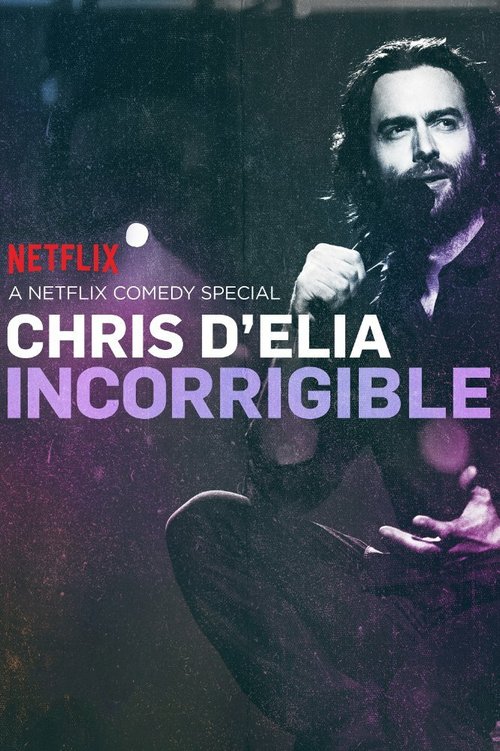 Обложка (Постер) Chris D'Elia: Incorrigible (2015) HDRip Обложка (Постер) Chris D'Elia: Incorrigible (2015) HDRip
