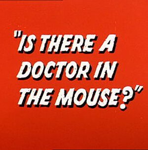 Обложка (Постер) Чудеса химии / Is There a Doctor in the Mouse? (1964) Обложка (Постер) Чудеса химии / Is There a Doctor in the Mouse? (1964)
