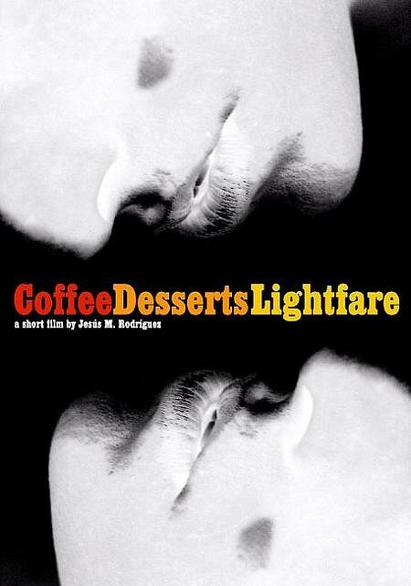 Обложка (Постер) Coffee, Desserts, Lightfare (2002) Обложка (Постер) Coffee, Desserts, Lightfare (2002)