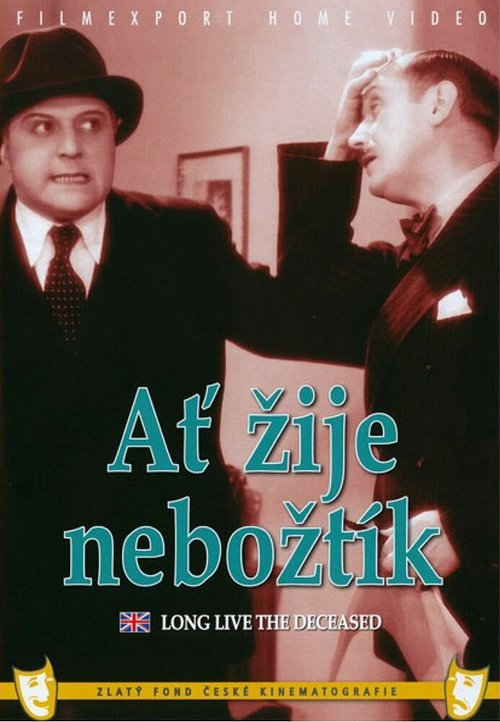 Обложка (Постер) Да здравствует покойник / Ať žije nebožtík (1934) SATRip Обложка (Постер) Да здравствует покойник / Ať žije nebožtík (1934) SATRip