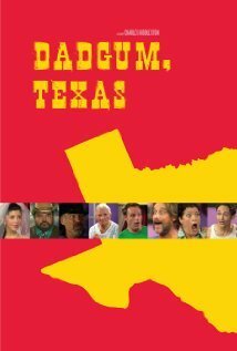Обложка (Постер) Dadgum, Texas (2011) Обложка (Постер) Dadgum, Texas (2011)