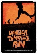 Обложка (Постер) Danger. Zombies. Run. (2010) HDRip Обложка (Постер) Danger. Zombies. Run. (2010) HDRip