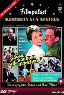 Обложка (Постер) Davon träumen alle Mädchen (1961) SATRip Обложка (Постер) Davon träumen alle Mädchen (1961) SATRip