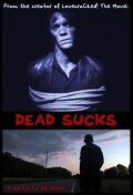 Обложка (Постер) Dead Sucks (2009) Обложка (Постер) Dead Sucks (2009)