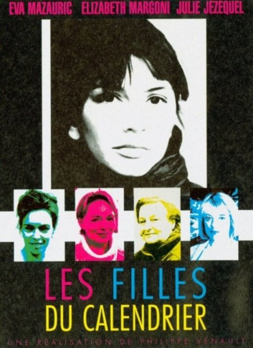 Обложка (Постер) Девочки из календаря / Les filles du calendrier (2002) HDRip Обложка (Постер) Девочки из календаря / Les filles du calendrier (2002) HDRip