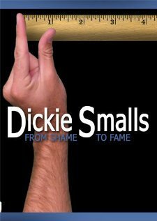 Обложка (Постер) Dickie Smalls: From Shame to Fame (2007) HDRip Обложка (Постер) Dickie Smalls: From Shame to Fame (2007) HDRip