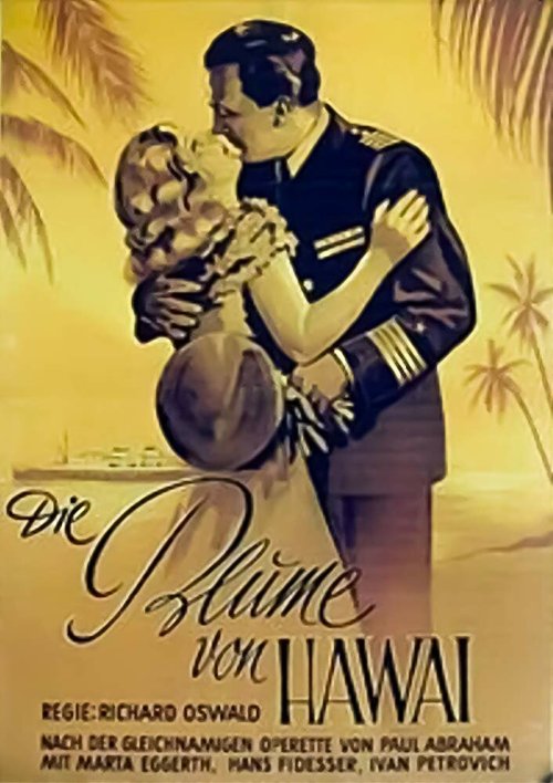 Обложка (Постер) Die Blume von Hawaii (1933) SATRip Обложка (Постер) Die Blume von Hawaii (1933) SATRip