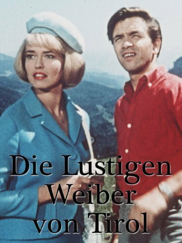 Обложка (Постер) Die lustigen Weiber von Tirol (1964) SATRip Обложка (Постер) Die lustigen Weiber von Tirol (1964) SATRip