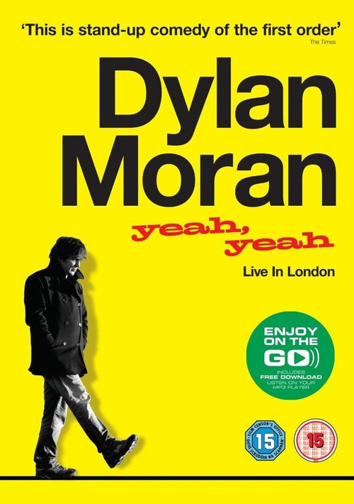 Обложка Дилан Моран: Yeah, Yeah / Dylan Moran: Yeah, Yeah (2011) 