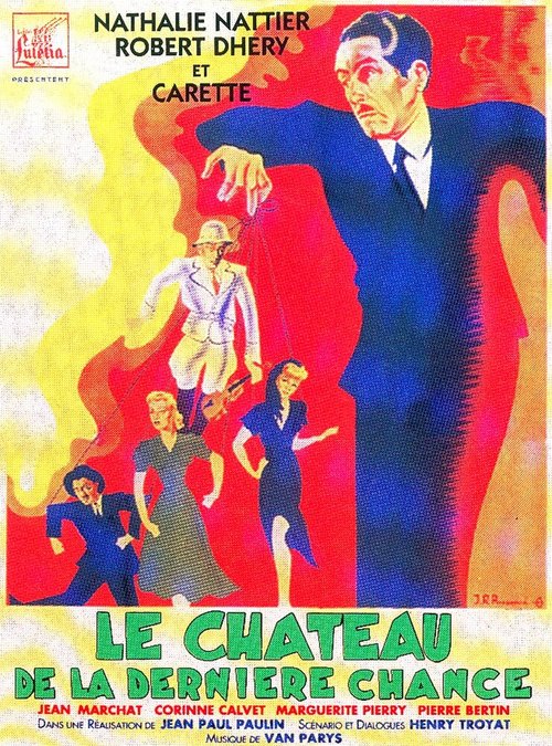 Обложка (Постер) Дом последнего шанса / Le château de la dernière chance (1946) Обложка (Постер) Дом последнего шанса / Le château de la dernière chance (1946)