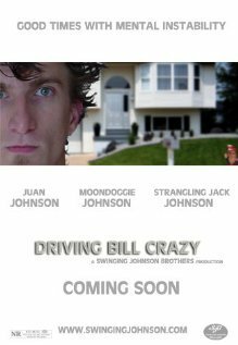Обложка (Постер) Driving Bill Crazy (2008) HDRip Обложка (Постер) Driving Bill Crazy (2008) HDRip