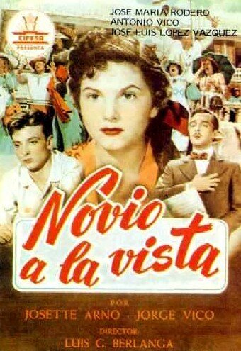 Обложка Друг в поле зрения / Novio a la vista (1954) 