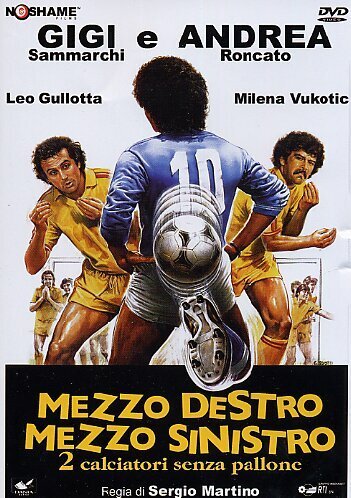 Обложка (Постер) Два игрока без мяча / Mezzo destro mezzo sinistro - 2 calciatori senza pallone (1985) SATRip Обложка (Постер) Два игрока без мяча / Mezzo destro mezzo sinistro - 2 calciatori senza pallone (1985) SATRip