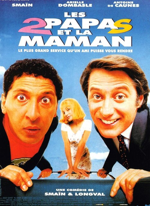 Обложка (Постер) Два отца и одна мама / Les Deux papas et la maman (1996) HDRip Обложка (Постер) Два отца и одна мама / Les Deux papas et la maman (1996) HDRip