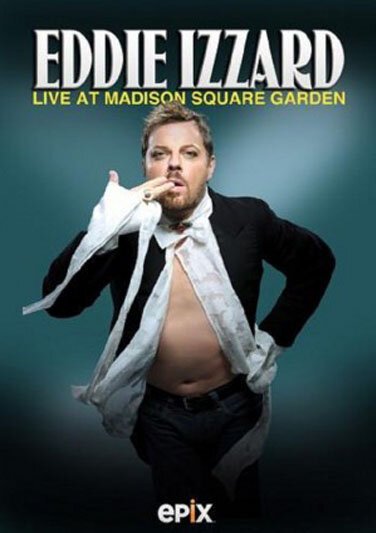 Обложка (Постер) Эдди Иззард: Вживую на Мэдисон-сквер-гарден / Eddie Izzard: Live at Madison Square Garden (2011) HDRip