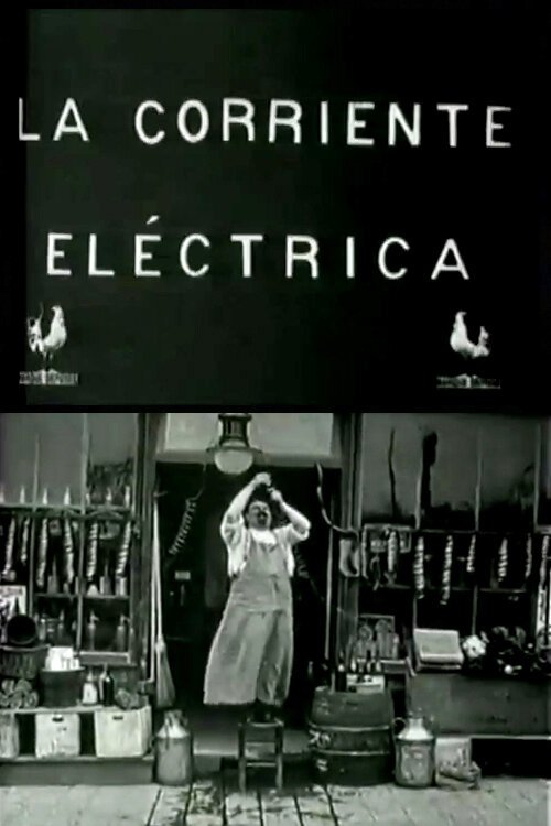 Обложка (Постер) Электрический ток / Le courant éléctrique (1906) Обложка (Постер) Электрический ток / Le courant éléctrique (1906)