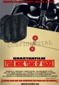 Обложка (Постер) Еще четыре года с Вейдером / Four More Years of Vader (2005) 