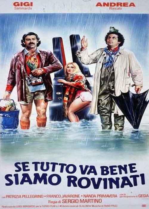 Обложка (Постер) Если все пойдет хорошо, нам крышка / Se tutto va bene siamo rovinati (1983) SATRip Обложка (Постер) Если все пойдет хорошо, нам крышка / Se tutto va bene siamo rovinati (1983) SATRip