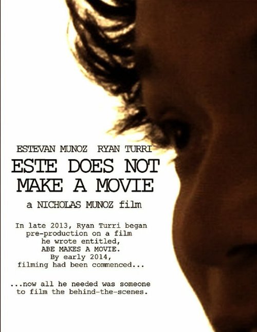 Обложка (Постер) Este Does Not Make a Movie (2014) HDRip Обложка (Постер) Este Does Not Make a Movie (2014) HDRip