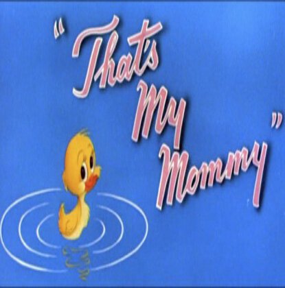 Обложка (Постер) Это моя мама / That's My Mommy (1955) Обложка (Постер) Это моя мама / That's My Mommy (1955)