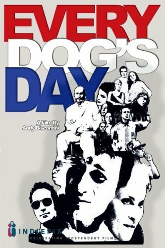 Обложка (Постер) Every Dog's Day (2005) HDRip Обложка (Постер) Every Dog's Day (2005) HDRip