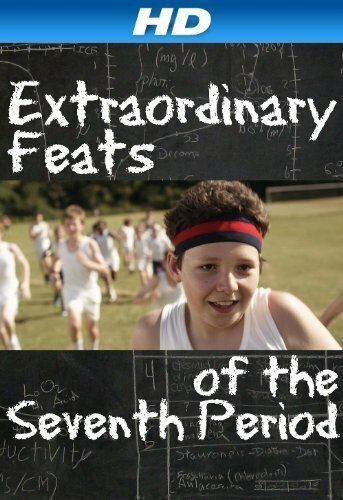 Обложка (Постер) Extraordinary Feats of the Seventh Period (2011) Обложка (Постер) Extraordinary Feats of the Seventh Period (2011)