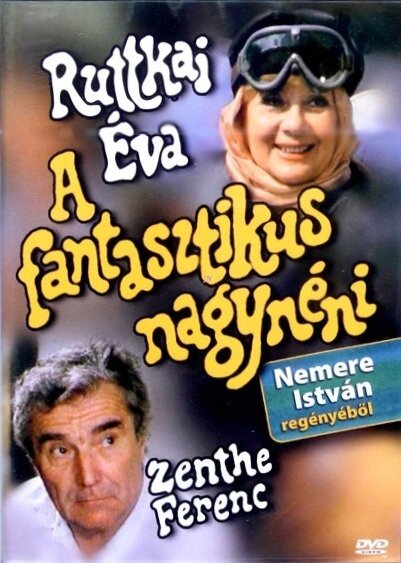 Обложка (Постер) Фантастическая тётушка / A Fantasztikus nagynéni (1986) SATRip