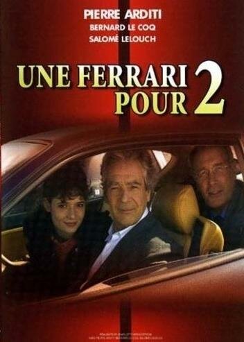 Обложка (Постер) Феррари на двоих / Une Ferrari pour deux (2002) HDRip