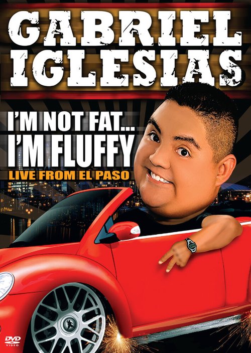 Обложка (Постер) Габриэль Иглесиас: Я не толстый... Я пышный / Gabriel Iglesias: I'm Not Fat... I'm Fluffy (2009) HDRip Обложка (Постер) Габриэль Иглесиас: Я не толстый... Я пышный / Gabriel Iglesias: I'm Not Fat... I'm Fluffy (2009) HDRip