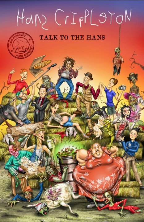 Обложка (Постер) Hans Crippleton Talk to the Hans (2014) HDRip Обложка (Постер) Hans Crippleton Talk to the Hans (2014) HDRip