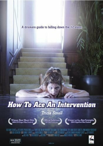 Обложка (Постер) How to Ace an Intervention (2004) 