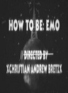 Обложка (Постер) How to Be: Emo (2004) HDRip