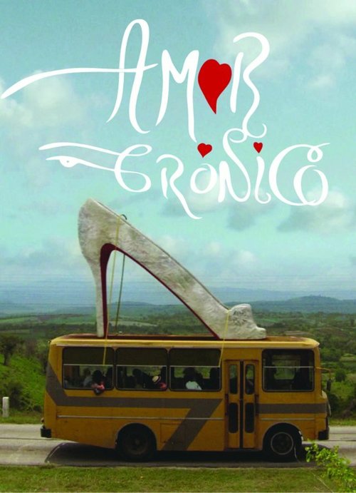 Обложка (Постер) Хроническая любовь / Amor crónico (2012) HDRip Обложка (Постер) Хроническая любовь / Amor crónico (2012) HDRip