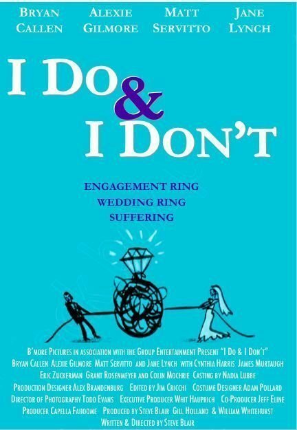 Обложка (Постер) I Do & I Don't (2007) Обложка (Постер) I Do & I Don't (2007)