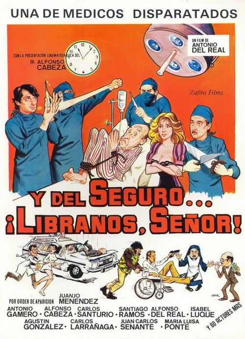 Обложка (Постер) И от страховки... избавь нас Господь! / Y del seguro... líbranos Señor! (1983) Обложка (Постер) И от страховки... избавь нас Господь! / Y del seguro... líbranos Señor! (1983)