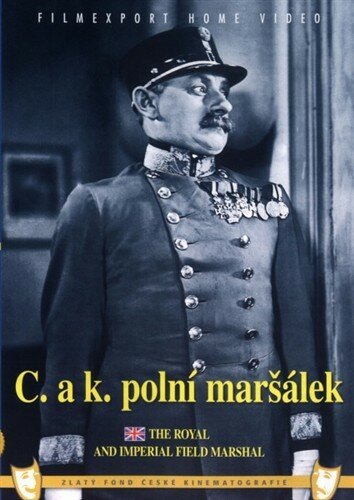 Обложка (Постер) Императорский и королевский фельдмаршал / C. a k. polní marsálek (1930) SATRip Обложка (Постер) Императорский и королевский фельдмаршал / C. a k. polní marsálek (1930) SATRip