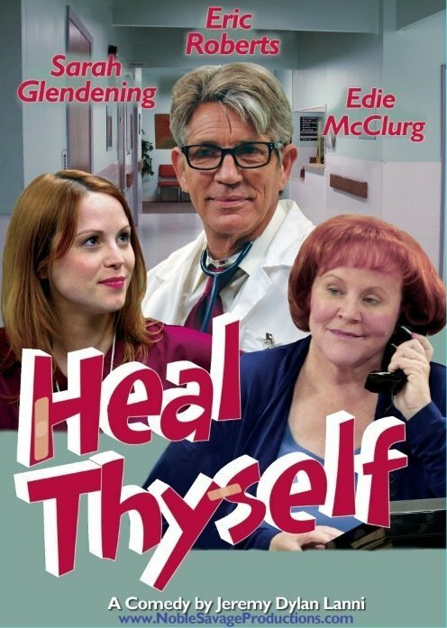 Обложка (Постер) Исцели себя / Heal Thyself (2012) 