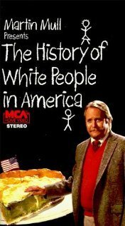 Обложка (Постер) История белых людей в Америке / The History of White People in America (1985) SATRip