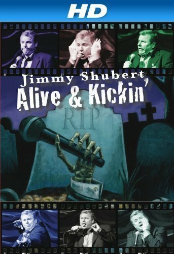 Обложка (Постер) Jimmy Shubert: Alive N» Kickin» (2007) HDRip Обложка (Постер) Jimmy Shubert: Alive N» Kickin» (2007) HDRip