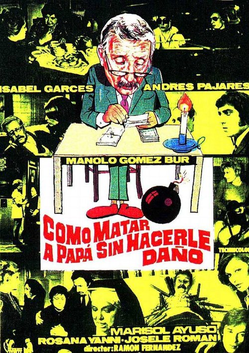 Обложка (Постер) Как убить папу... не причив ему вреда / Como matar a papá... sin hacerle daño (1975) SATRip Обложка (Постер) Как убить папу... не причив ему вреда / Como matar a papá... sin hacerle daño (1975) SATRip